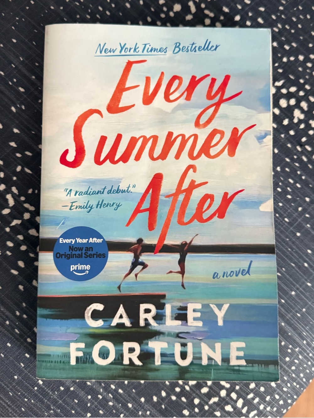 Every Summer After by Carley Fortune